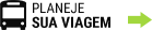 Ícone de um ônibus com o texto: Planeje sua viagem