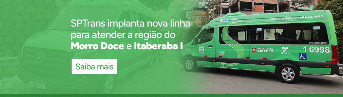 SPTrans implanta nova linha para atender a região do Morro Doce e Itaberaba 1. Saiba mais.