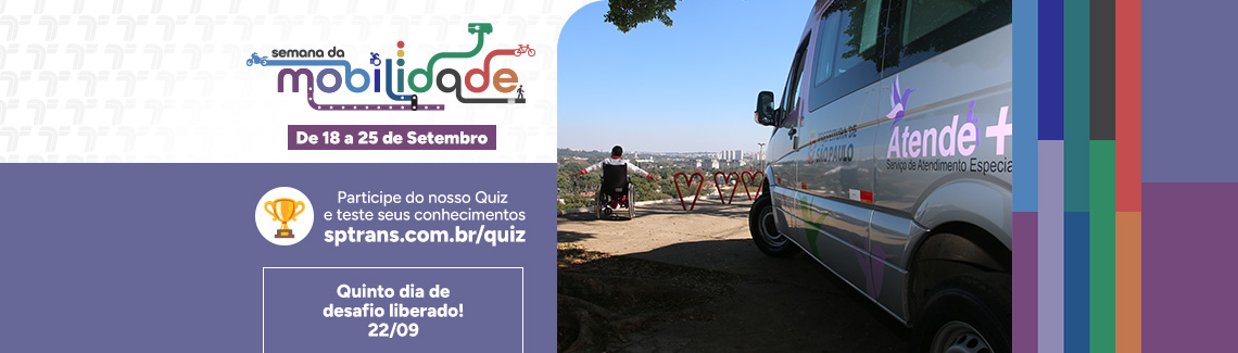 Semana da Mobilidade. De 18 a 25 de Setembro. Participe do nosso Quiz e teste seus conhecimentos. sptrans.com.br/quiz. Quinto dia de desafio liberado! 22/09